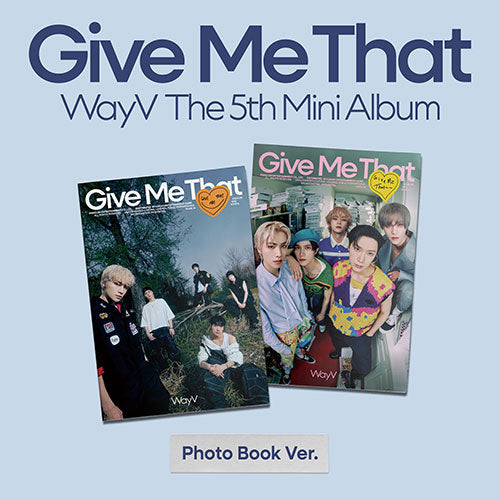 WayV - 5th Mini Album [Give Me That] (Photo Book Ver.)