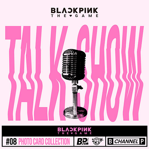 BLACKPINK (블랙핑크) - THE GAME PHOTOCARD COLLECTION (TALK SHOW)