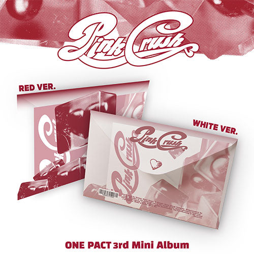 ONE PACT (원팩트) - 3rd Mini Album [PINK CRUSH]