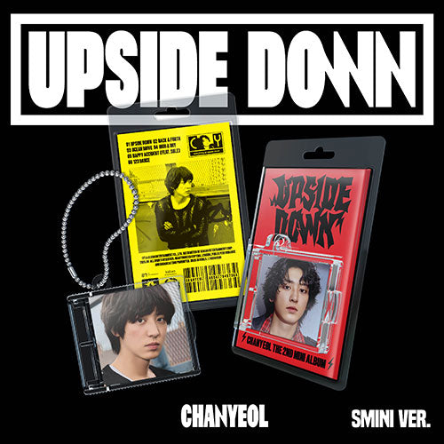 CHANYEOL - 2nd Mini Album [UPSIDE DOWN] (SMini Ver. Smart Album)