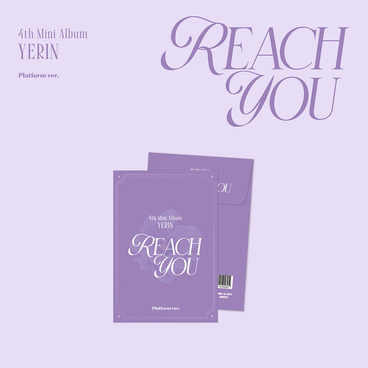 YERIN 4TH MINI ALBUM [ REACH YOU ] PLATFORM VER.