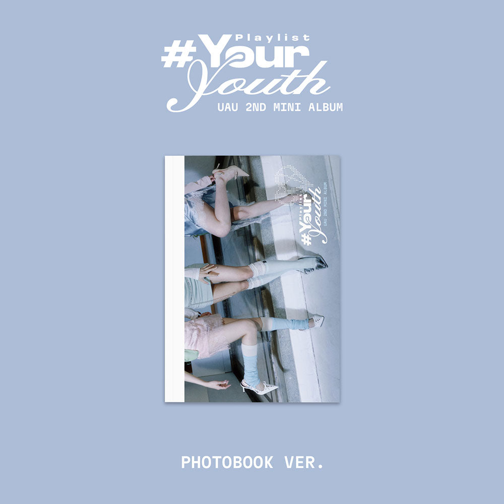 [PRE-ORDER] UAU - Playlist #Your Youth [2nd Mini Album - PHOTOBOOK Ver.]