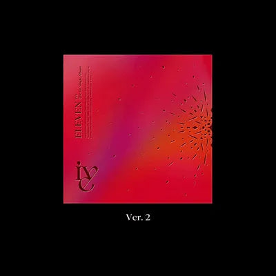 IVE (아이브) - [ELEVEN] 1ST SINGLE ALBUM