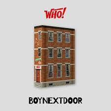 BOYNEXTDOOR (보이넥스트도어)  - 1st Single [WHO!]