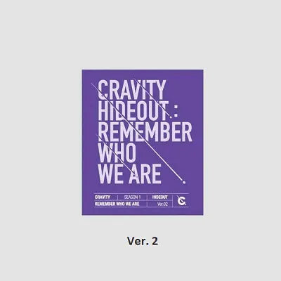 CRAVITY - SEASON 1 HIDEOUT REMEMBER WHO WE ARE