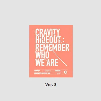 CRAVITY - SEASON 1 HIDEOUT REMEMBER WHO WE ARE