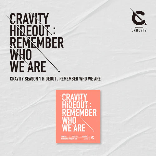 CRAVITY - SEASON 1 HIDEOUT REMEMBER WHO WE ARE