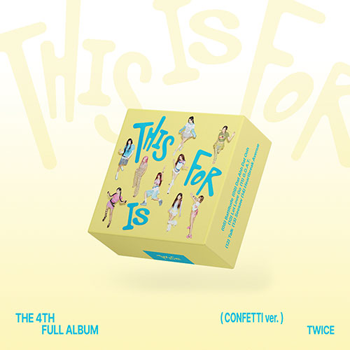 TWICE - 4th Regular Album [THIS IS FOR] (CONFETTI ver.)