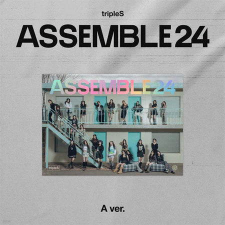 TripleS (트리플에스) - 1ST ALBUM ASSEMBLE24